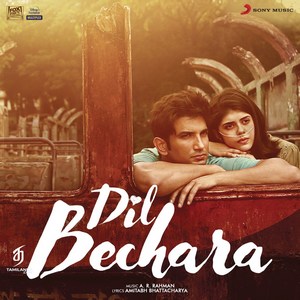 Dil Bechara (2020) (A.R. Rahman)